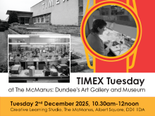 TIMEX Tuesday at The McManus: Dundee's Art Gallery and Museum